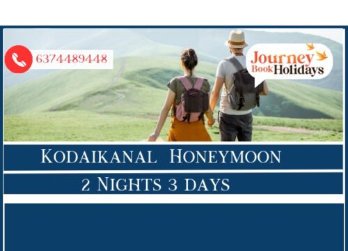 Kodaikanal Honeymoon Packages 2 Nights 3 Days