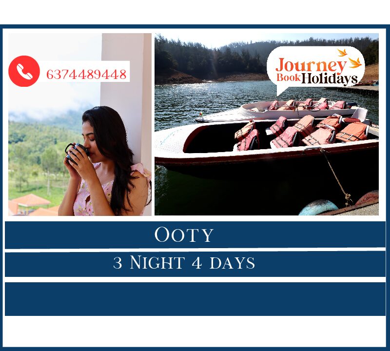 Ooty  3 Nights 4 Days Tour Package